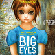 Klicken Sie zu Big Eyes. Klicken Sie zu Big Eyes.