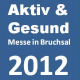 Zur Vorankndigung Messe Aktiv & Gesund 2012 in Bruchsal